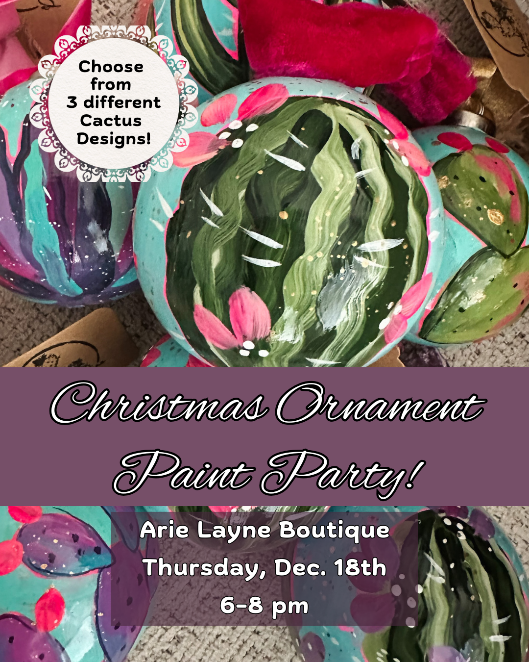 Christmas Ornament Paint Party - Cacti