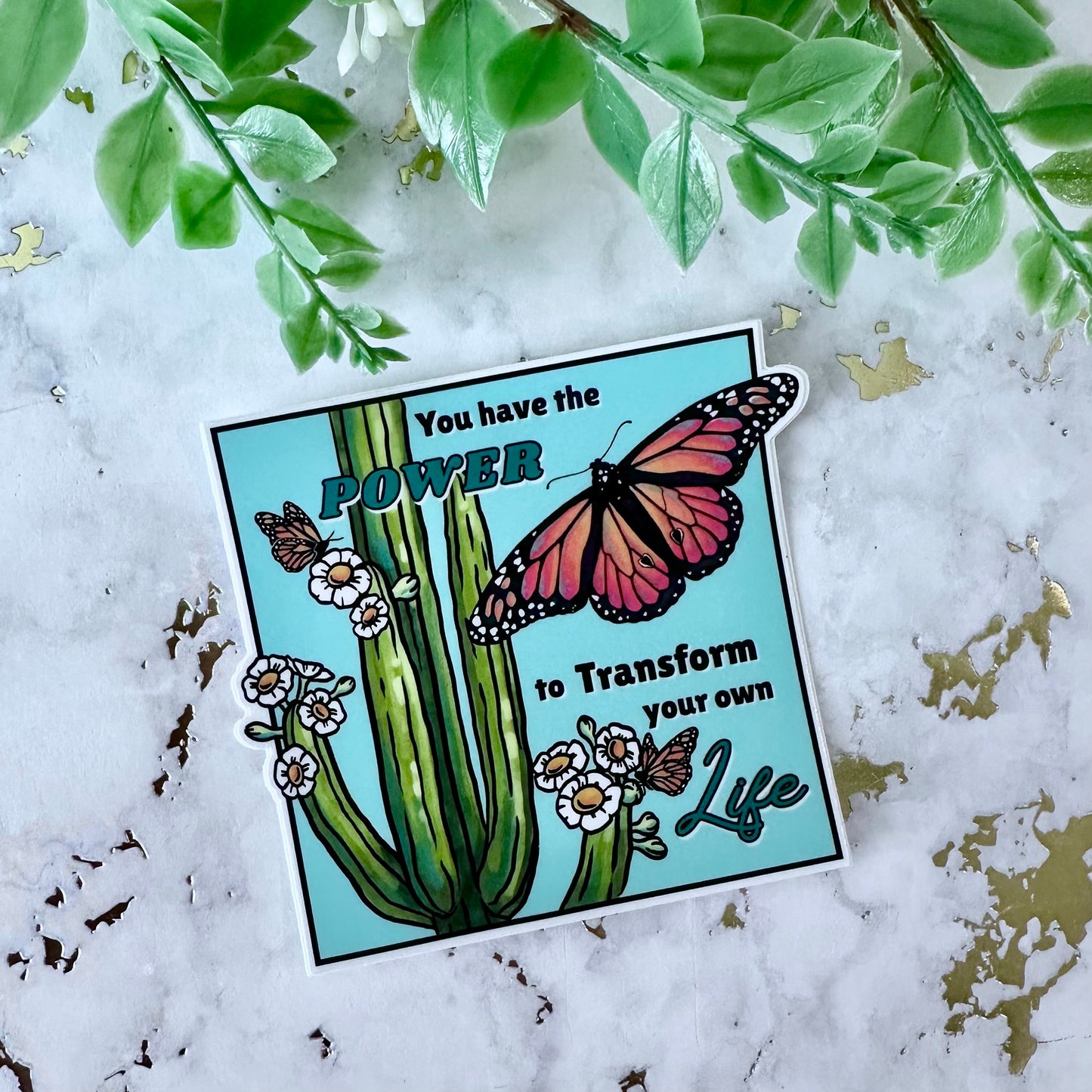 Transform your Life Sticker