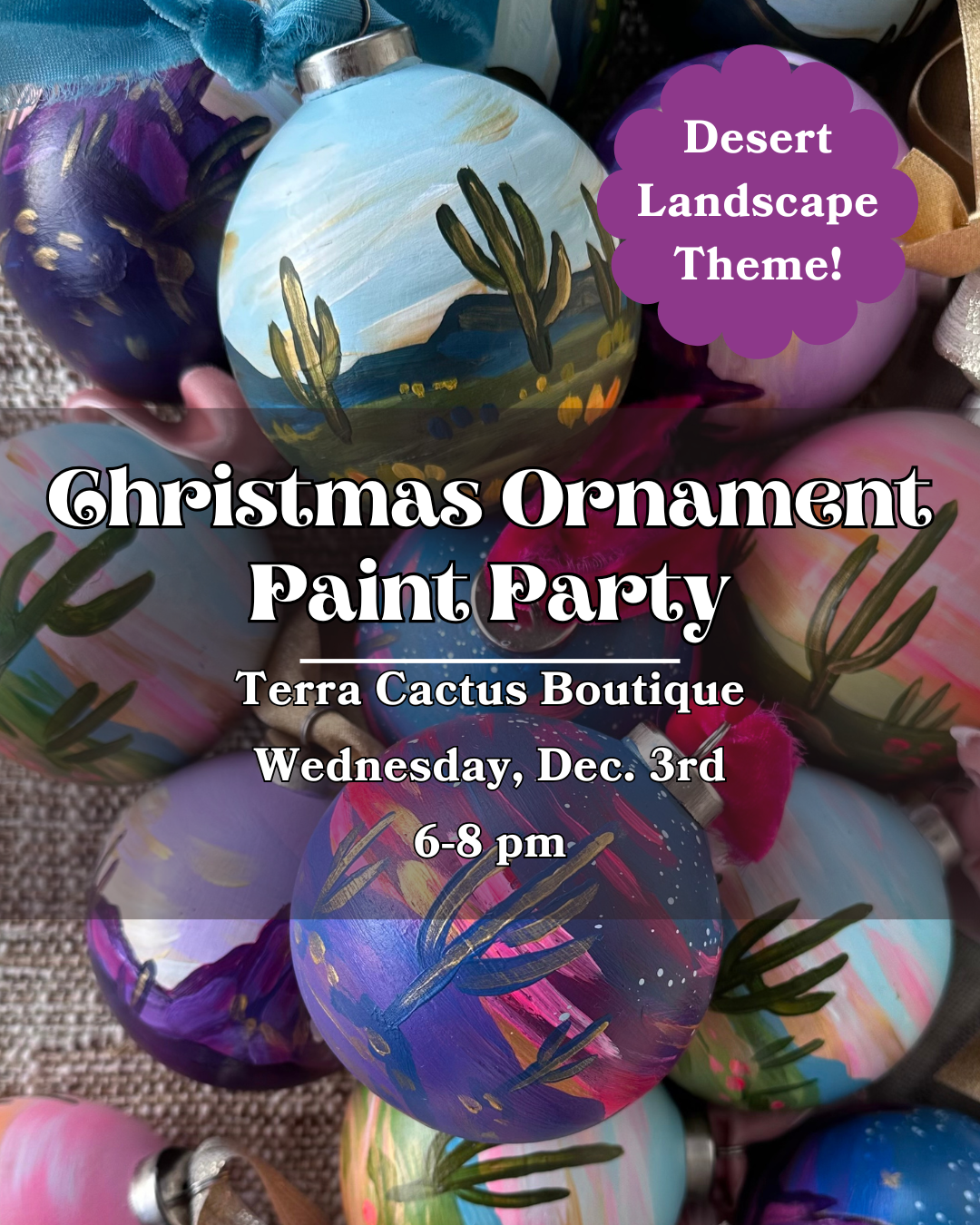 Christmas Ornament Paint Party - Desert Landscape