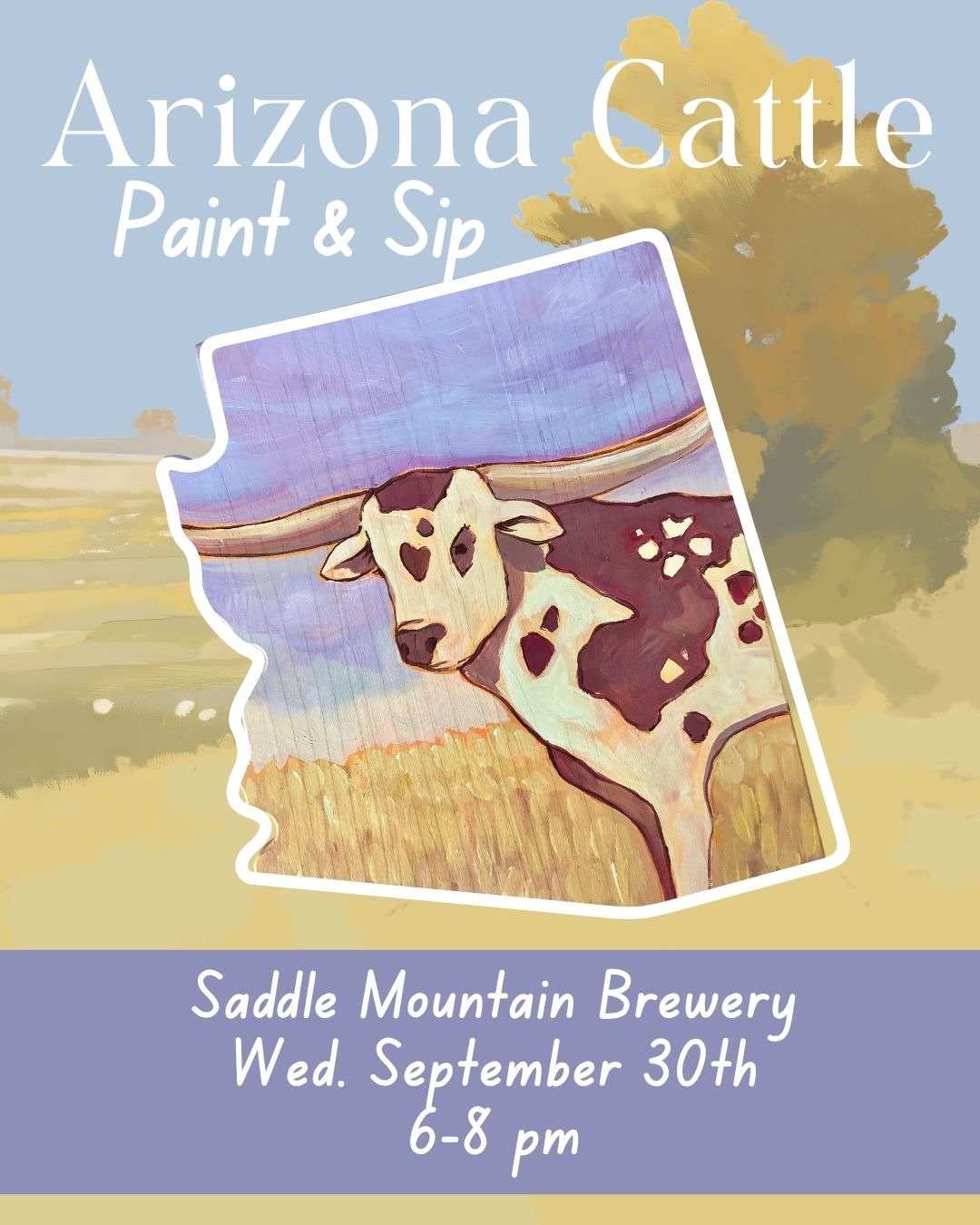 Arizona Cattle Paint & Sip