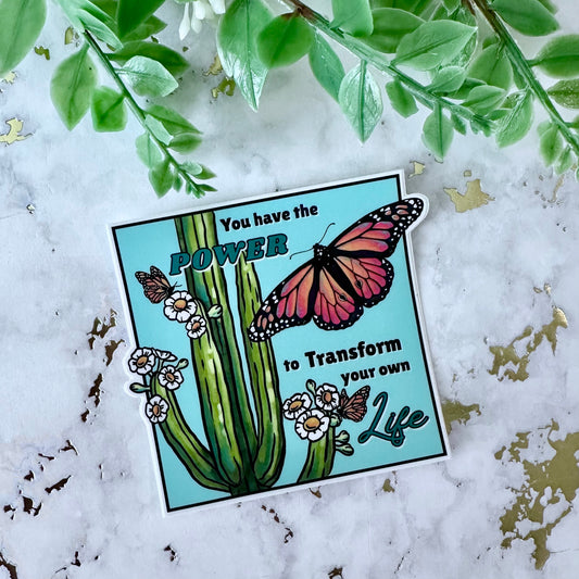 Transform your Life Sticker