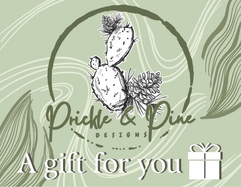 Prickle & Pine Designs Gift Card